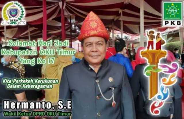 HERMANTO, S.E "DIRGAHAYU KABUPATEN OKU TIMUR KE - 17"