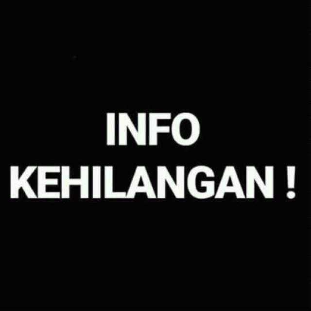 Pemberitahuan berita kehilangan.
