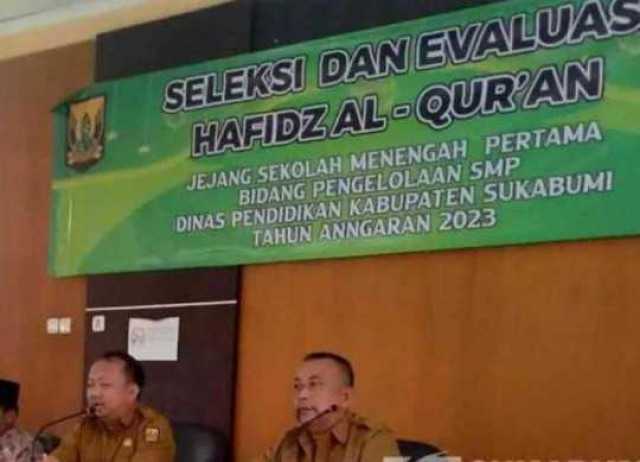 Disdik Kabupaten Sukabumi Gelar Seleksi dan Evaluasi Siswa Siswi Penghapal Alquran