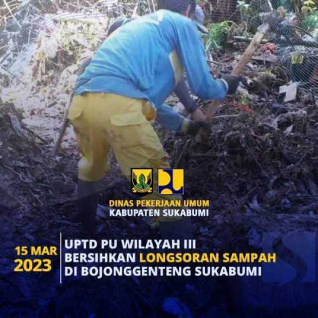 UPTD PU Wilayah III Bersihkan Longsoran Sampah di Bojonggenteng Sukabumi