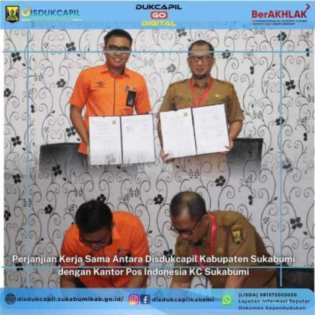 DISDUKCAPIL Kab. Sukabumi Melakukan Penandatanganan Perjanjian Kerjasama Dengan PT. POS INDONESIA KC. Sukabumi