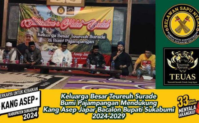 Keluarga Besar Teureuh Surade Bumi Pajampangan Dukung Calon Bupati Sukabumi Asep Japar bersama Relawan Sapu Nyere Pimpinan Kang Hermawan