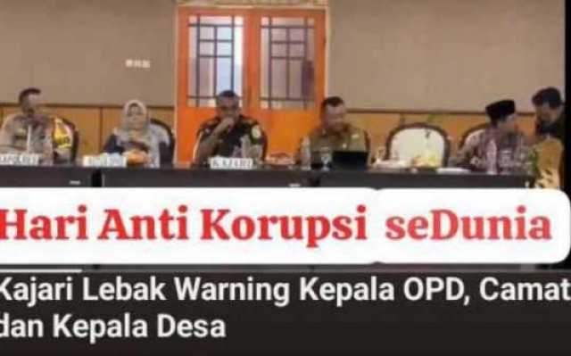 Kajari Lebak Warning: OPD, Camat dan Kepala Desa Agar Menjauhi Korupsi