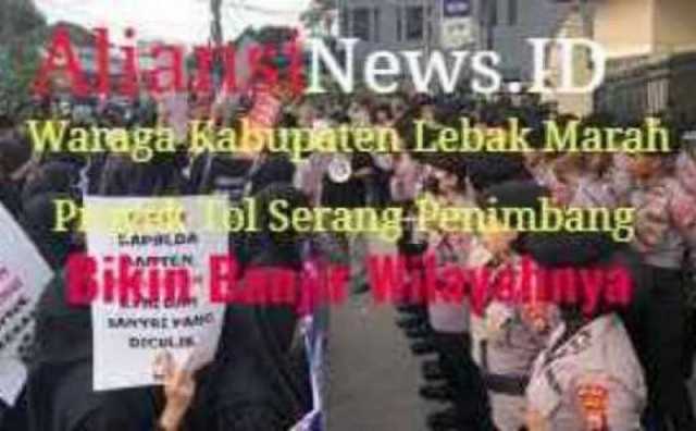 Banjir Diduga Akibat Pembangunan Tol Serang-Panimbang, Ombudsman Minta Warga Cisangu Lebak Lapor