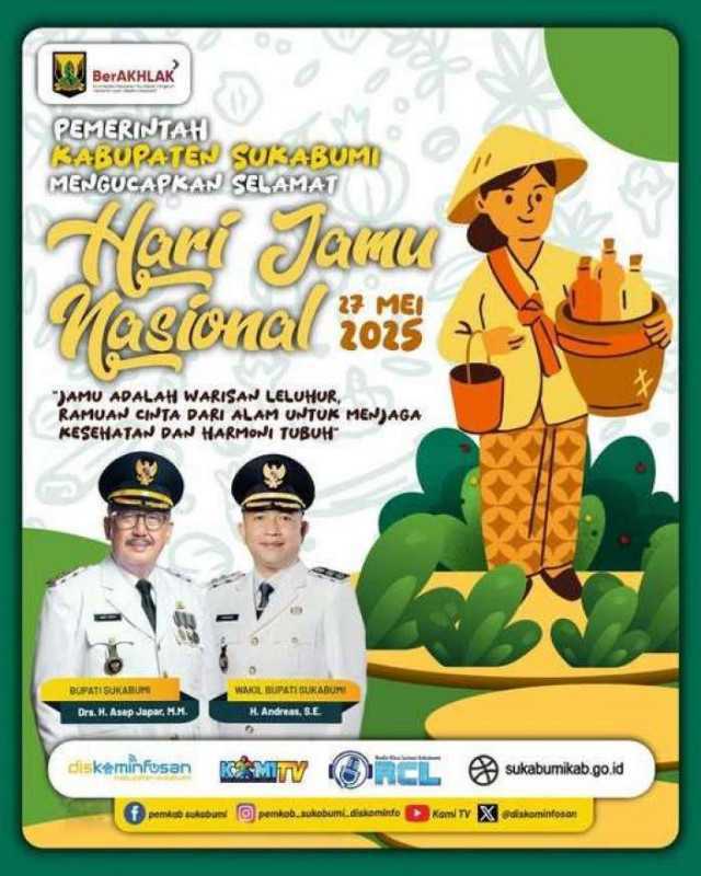 Pemerintah Kabupaten Sukabumi Mengucapkan "SELAMAT HARI JAMU NASIONAL" Tanggal 27 Mei 2025 "Warisan Leluhur, Sehatkan Bangsa"