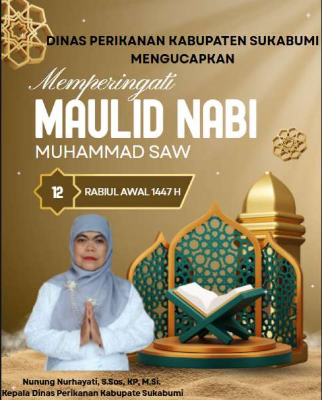 Dinas Perikanan Kabupaten Sukabumi Mengucapkan Selamat Memperingati Hari Maulid Nabi Muhammad SAW 1447H