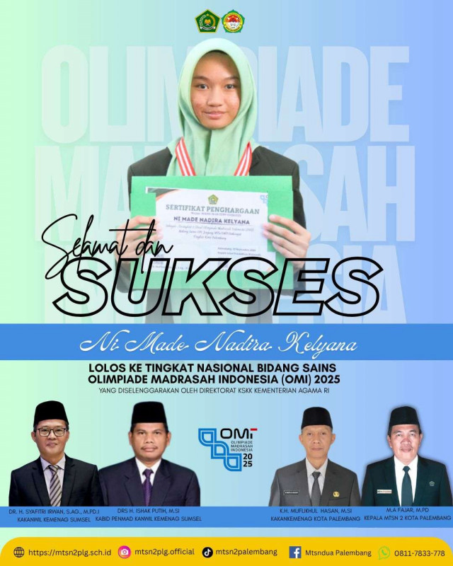 MTsN 2 Palembang Bangga Siswinya Wakili Sumsel di Tingkat Nasional OMI 2025