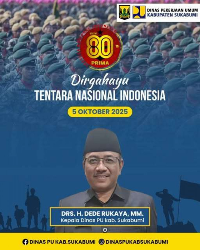 Dinas Pu Kab. Sukabumi Mengucapkan Dirgahayu ke-80 tahun Tentara Nasional Indonesia