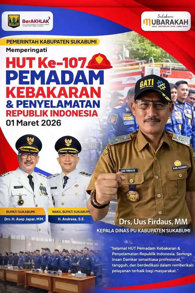 Dinas PU Kabupaten Sukabumi Mengucapkan Selamat Hari Pemadam Kebakaran dan Penyelamatan Republik Indonesia