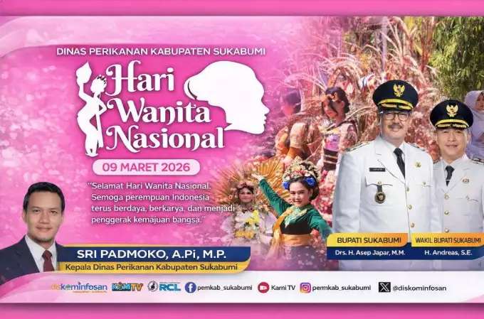 Dinas Perikanan Kabupaten Sukabumi Mengucapkan Selamat Hari Wanita Nasional 09 Maret 2026