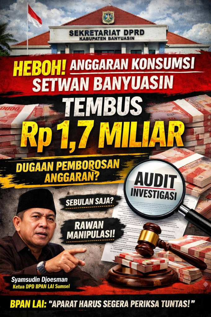 Belanja Konsumsi Fantastis Setwan Banyuasin Disorot, Diduga Tak Rasional
