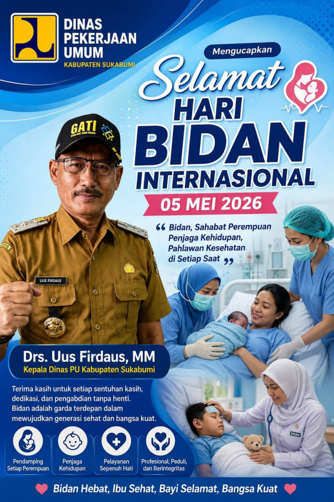 Dinas PU Kabupaten Sukabumi Mengucapkan Selamat Hari Bidan Internasional 05 Mei 2026