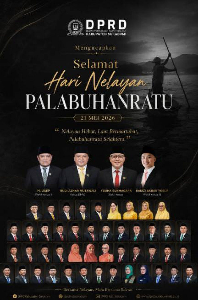 DPRD Kabupaten Sukabumi Mengucapkan Selamat Hari Nelayan Palabuhanratu 21 Mei 2026