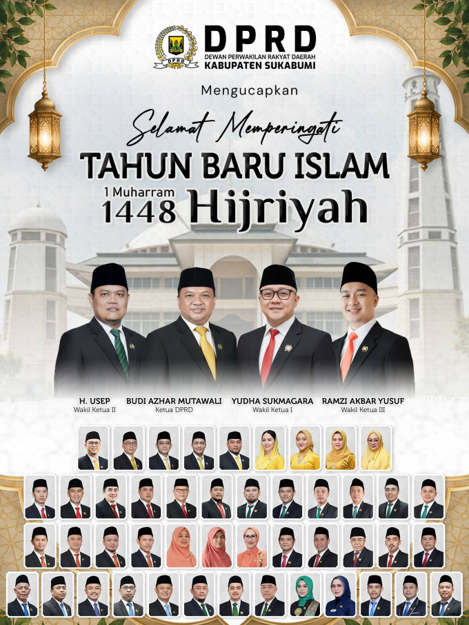 DPRD Kabupaten Sukabumi Mengucapkan Selamat Memperingati Tahun Baru Islam 1448 H