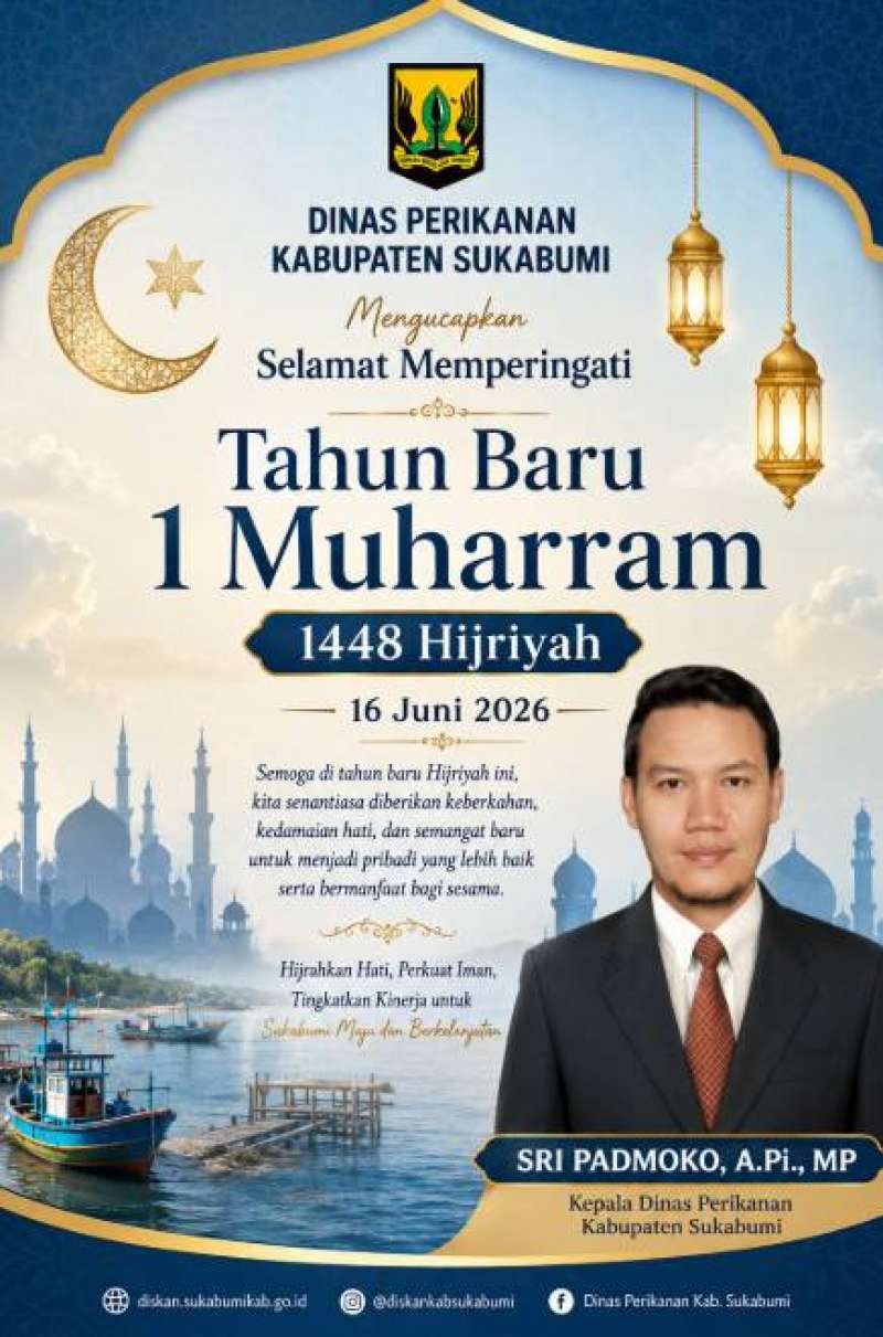 Dinas Perikanan Kabupaten Sukabumi Mengucapkan Selamat Memperingati Tahun Baru 1 Muharram 1448 Hijriyah 16 Juni 2026