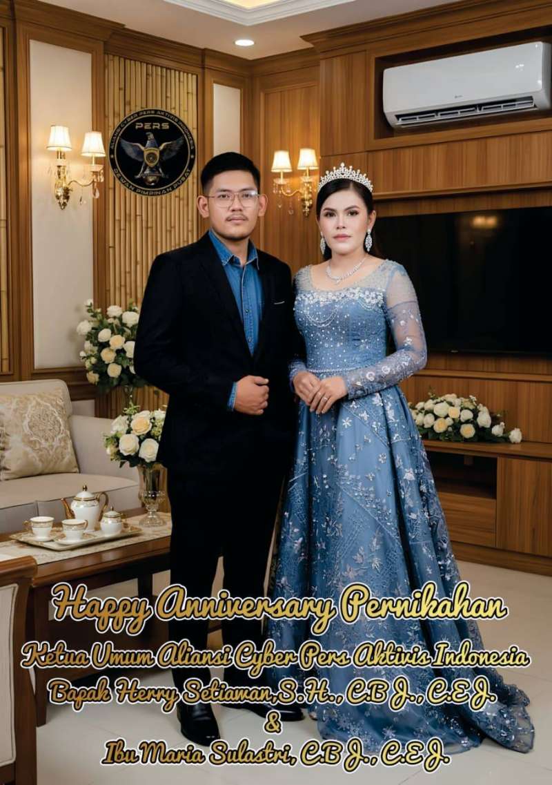 Selamat Happy Wedding Anniversary Buat Ketua Umum Aliansi Cyber Pers Aktivis Indonesia Herry Setiawan, S.H., C.B.J., C.E.J. & Maria Sulastri, C.B.J., C.E.J. Sebuah Perjalanan Cinta Yang Penuh Syukur 