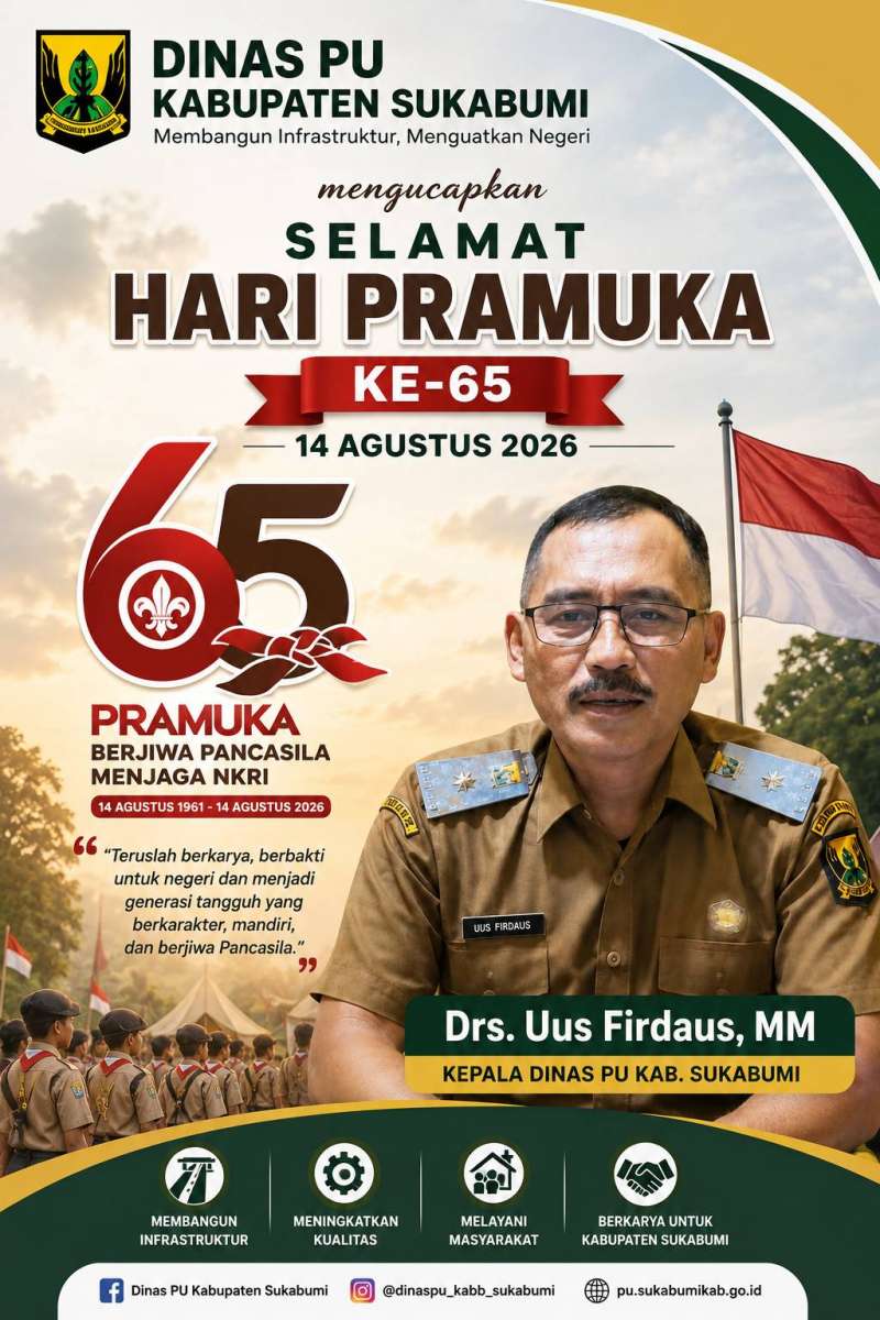 Dinas PU Kabupaten Sukabumi Mengucapkan Selamat Hari Pramuka Ke-65 14 Agustus 2026