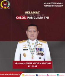 Laksamana Yudo Margono Sah Sebagai Calon Panglima TNI, Aliansi Indonesia Ucapkan Selamat