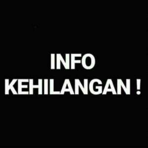 Pemberitahuan berita kehilangan.