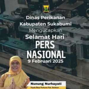 Dinas Perikanan Kabupaten Sukabumi Mengucapkan Selamat Hari Pers Nasional (HPN) Tahun 2025.