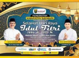 PEMERINTAH KABUPATEN SUKABUMI MENGUCAPKAN SELAMAT HARI RAYA IDUL FITRI 1446 H / 2025 M