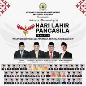 DPRD Kabupaten Sukabumi Ucapkan Selamat Memperingati Hari Lahir Pancasila 1 Juni 2025
