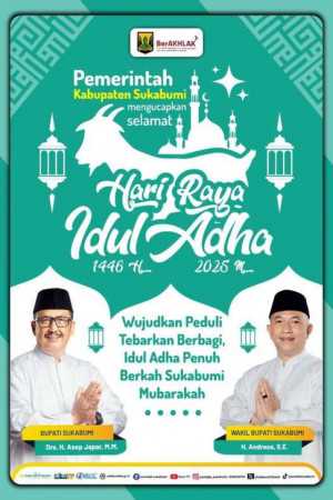 Pemerintah Kabupaten Sukabumi Mengucapkan Selamat Hari Raya Idul Adha 1446 Hijriyah