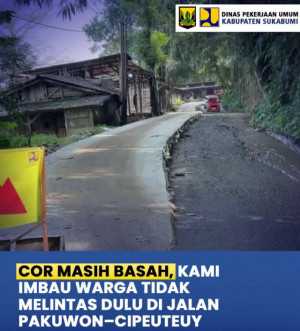 Pengecoran Jalan Pakuwon–Cipeuteuy di Bojonggenteng Capai 40 Persen, Warga Diimbau Tidak Melintas Sebelum Waktu Aman