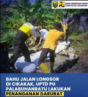 Tanggapi Longsor di Jalan Cempakaratu–Cipedes, UPTD PU Wilayah IV Lakukan Penanganan Darurat