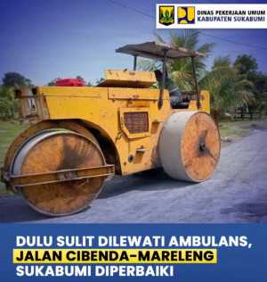 Pemkab Sukabumi Mulai Perbaiki Ruas Jalan Cibenda–Mareleng, Warga Sambut Gembira