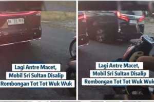 Terlalu! Rombongan Tot Tot Wuk Wuk Salip Mobil Sri Sultan HB X yang Antre Bersama Kendaraan Lain