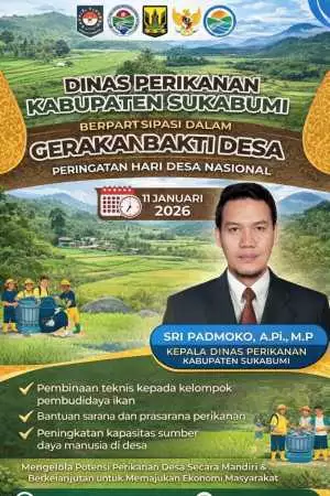 Dinas Perikanan Kabupaten Sukabumi Berpartisipasi dalam Gerakan Bakti Desa Peringatan Hari Desa Nasional 2026
