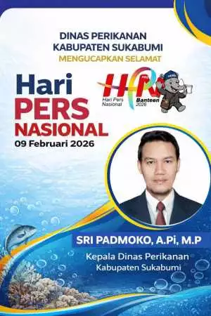 Dinas Perikanan Kabupaten Sukabumi Mengucapkan Selamat Hari PERS Nasional 2026