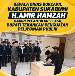 Kepala Dinas DUKCAPIL Kabupaten Sukabumi H.Amir Hamzah Hadiri Pelantikan 93 ASN, Bupati Tekankan Penguatan Pelayanan Publik