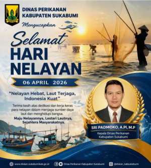 Dinas Perikanan Kabupaten Sukabumi Mengucapkan Selamat Hari Nelayan 06 April 2026