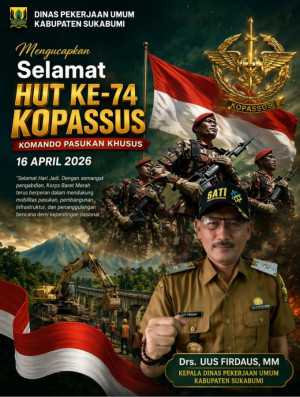 Dinas Pekerjaan Umum Kabupaten Sukabumi Mengucapkan Selamat HUT Ke-74 KOPASSUS 16 April 2026