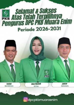 Membawa Harapan Baru, Pengurus Baru DPC PKB Muara Enim Optimis Rebut Kursi Pimpinan DPRD
