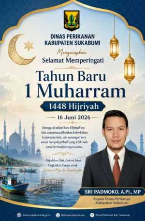 Dinas Perikanan Kabupaten Sukabumi Mengucapkan Selamat Memperingati Tahun Baru 1 Muharram 1448 Hijriyah 16 Juni 2026