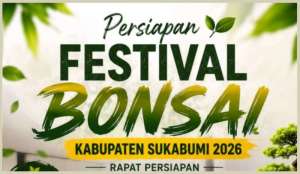 Festival Bonsai Jampang Tengah Dipersiapkan, Jadi Magnet Wisata dan Penggerak Ekonomi Warga