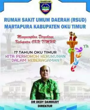DR. DEDY DAMHUDY "DIRGAHAYU KABUPATEN OKU TIMUR KE - 17"