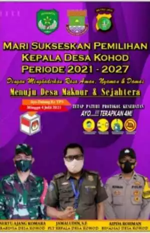 PLT DESA KOHOD MENGAJAK MENSUKSESKAN PILKADES SERENTAK