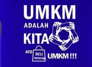 Panggil Kami UMKM Saja (Bagian 2/Habis)