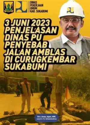 Penjelasan Dinas PU Kab. Sukabumi Penyebab Jalan Amblas Di Curugkembar Sukabumi
