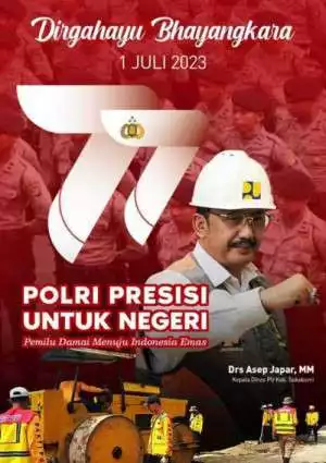 Dinas PU Kab. Sukabumi Mengucapkan Selamat Hari Jadi Bhayangkara ke 77