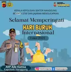 Ucapkan Selamat Hari Buruh, Kapolsek Nanggung berharap kesejahteraan buruh meningkat