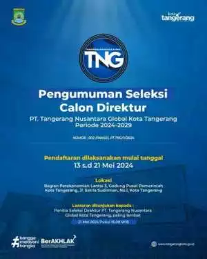 Seleksi terbuka Calon Direktur PT TNG Kota Tangerang periode 2024-2029