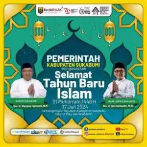 PEMKAB. Sukabumi mengucapkan Selamat Tahun Baru Islam 1 Muharram 1446 H