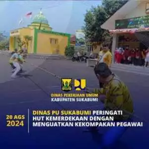 Dinas PU Sukabumi Peringati HUT Kemerdekaan dengan Menguatkan Kekompakan Pegawai