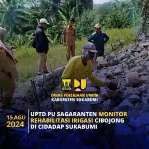 UPTD Sagaranten Monitor Rehabilitasi Cibojong Di Cidadap Sukabumi