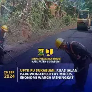 UPTD PU Sukabumi, Ruas Jalan Pakuwon - Cipeuteuy Mulus, Ekonomi Warga Meningkat
